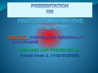 PREPARED AND PRESENTED BY: 
Trivedi Vivek U. (110210125058) 
 