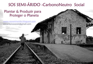 Vivendo e agindo CarbonoNeutro Social