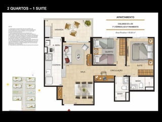 2 QUARTOS – 1 SUITE
 