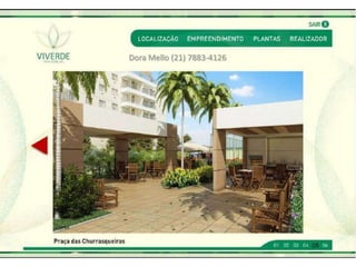 Dora Mello (21) 7883-4126
 