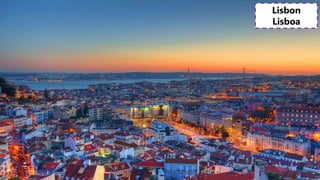Lisbon
Lisboa
 