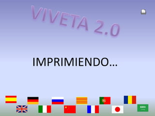 VIVETA 2.0IMPRIMIENDO…