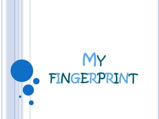 My fingerprint 