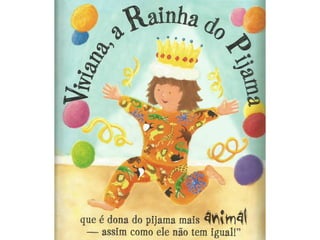 Viviana   a rainha do pijama