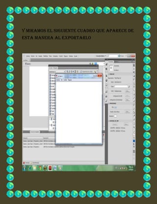 Y miramos el siguiente cuadro que aparece de
esta manera al exportarlo
 