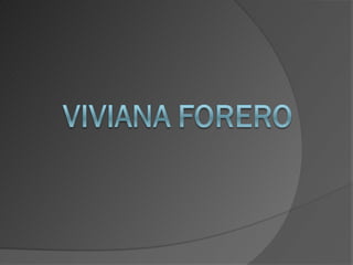 Viviana forero