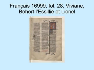 Français 16999, fol. 28, Viviane, Bohort l'Essillié et Lionel 