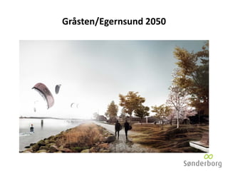 Gråsten/Egernsund 2050
 