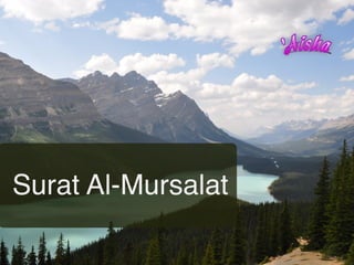 Surat Al-Mursalat
 