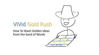 ViVid Gold Rush