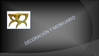 DECORACIÓN Y MOBILIARIO28