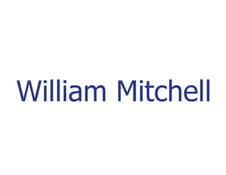 William Mitchell
 