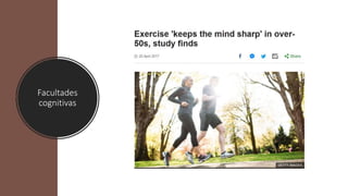 Facultades
cognitivas
 