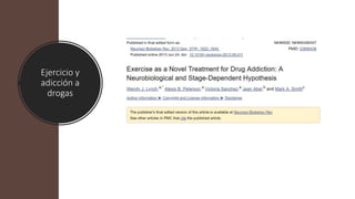 Ejercicio y
adicción a
drogas
 