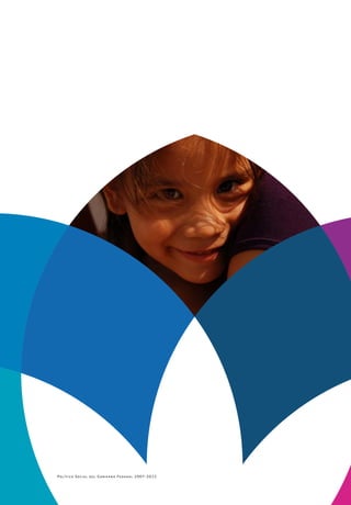 Política Social del Gobierno Federal 2007-201212
 