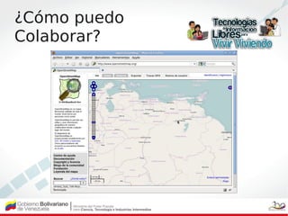 ¿Cómo puedo
Colaborar?
 