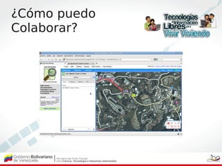 ¿Cómo puedo
Colaborar?
 