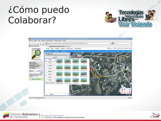 ¿Cómo puedo
Colaborar?
 