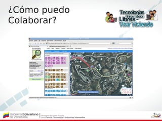¿Cómo puedo
Colaborar?
 