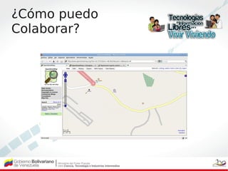 ¿Cómo puedo
Colaborar?
 