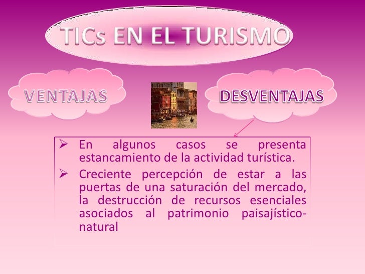 Ventajas Y Desventajas De Las Tics En El Turismo