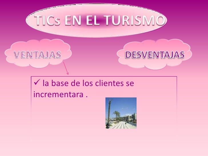 Ventajas y desventajas de las TIC en el turismo
