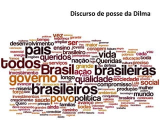 Discurso de posse da Dilma
 