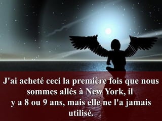 J'ai acheté ceci la première fois que nous sommes allés à New York, il  y a 8 ou 9 ans, mais elle ne l'a jamais utilisé. 