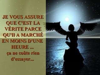 JE VOUS ASSURE QUE C'EST LA VÉRITE PARCE QU'Il A MARCHÉ EN MOINS D'UNE  HEURE ...  ça ne coûte rien d'essayer...  