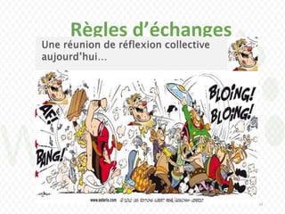 Règles d’échanges
Wereso - Nord Consult Team - IFIC
14
 