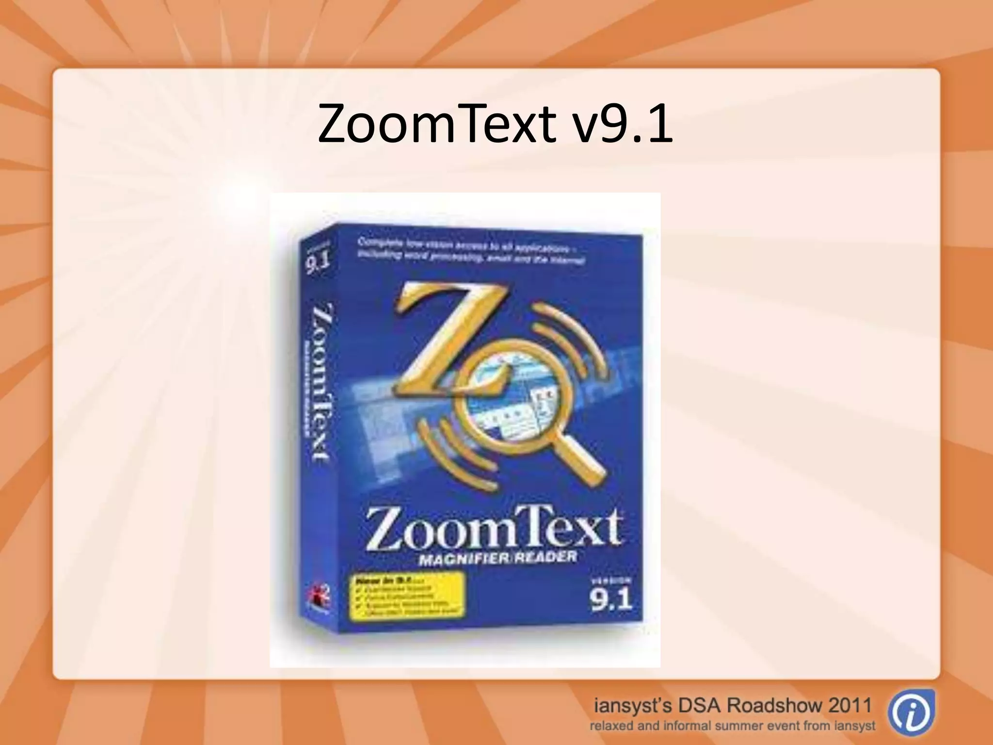 ZoomText v9.1