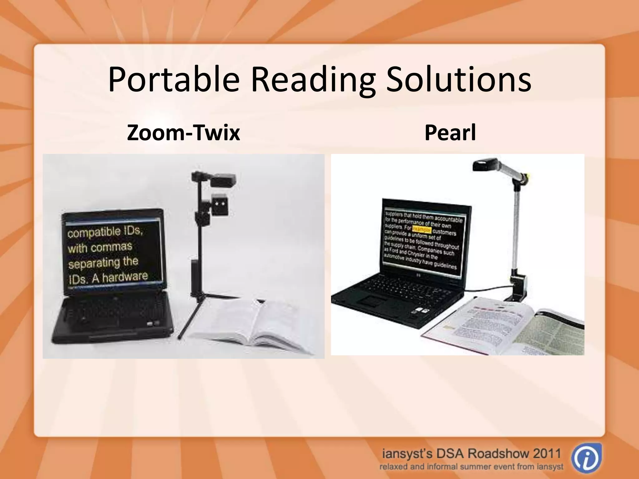 Portable Reading SolutionsZoom-Twix Pearl