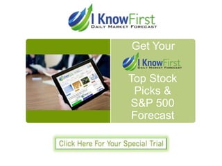 Top Stock
Picks &
S&P 500
Forecast
Get Your
 