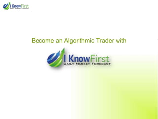 Become an Algorithmic Trader with
 