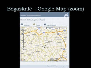 Bogazkale – Google Map (zoom) 