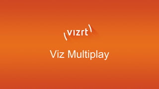 Viz Multiplay
 