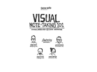 Visual Note-Taking 101 from SXSW 2010