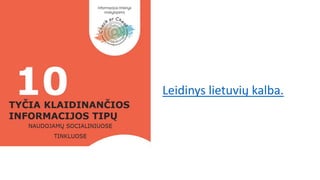 Leidinys lietuvių kalba.
 
