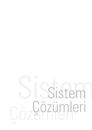 Sistem
    Sistem
  Çözümleri
Çözümleri
 