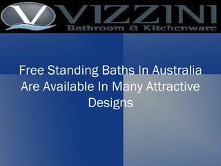 Free Standing Baths In Australia Are Available In Many Attractive Designs 
