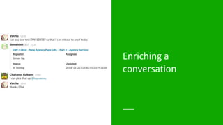 Enriching a
conversation
 