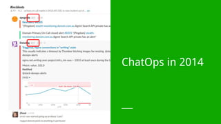 ChatOps in 2014
 