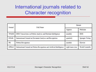 03/17/14 Devnagari Character Recognition 59of 62
International journals related to
Character recognition
 
