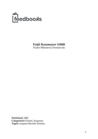 fratii-karamazov-de-fiodor-mihailovici-dostoievski.pdf