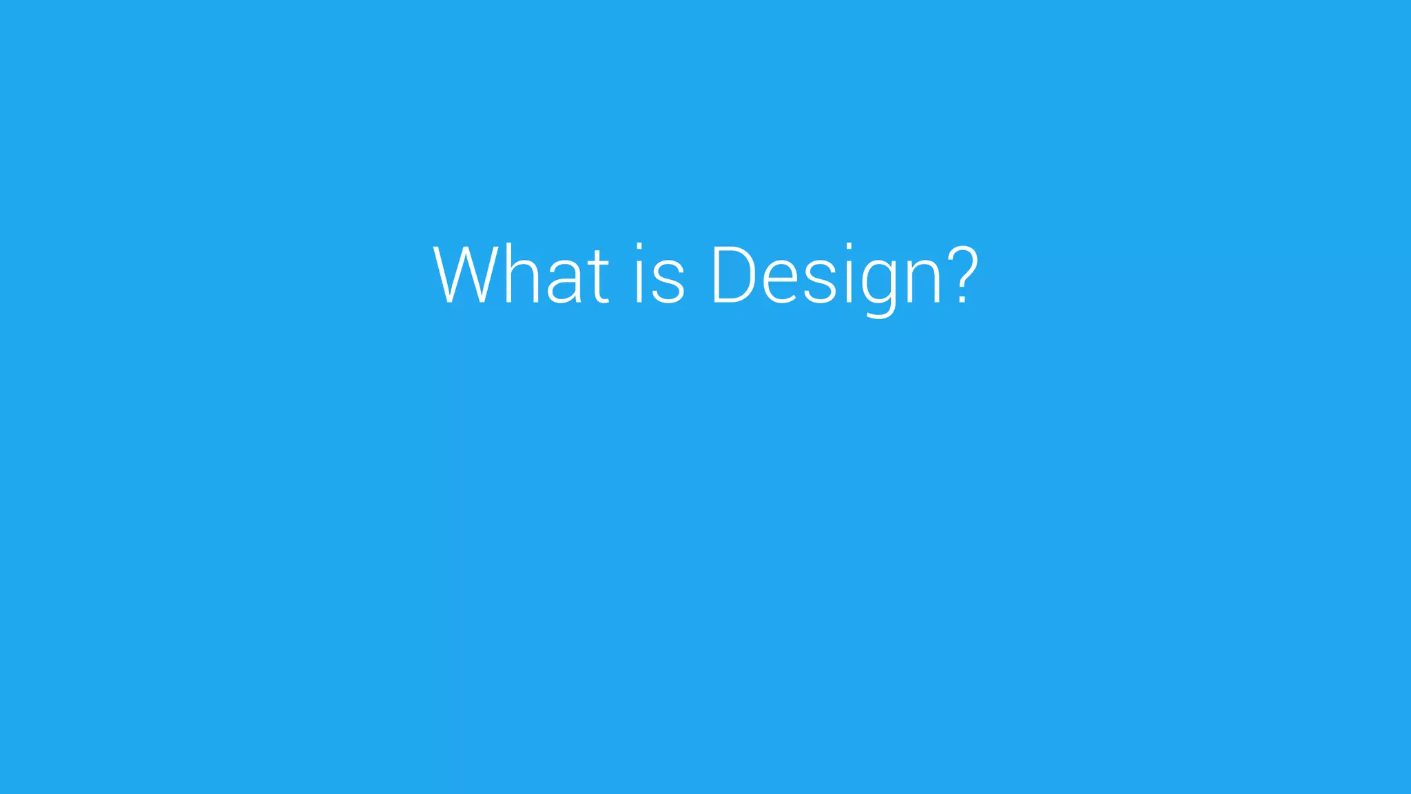 What is Design?  