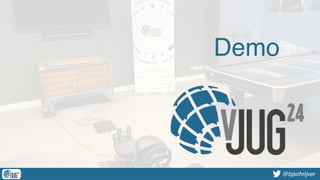 @bjschrijver@bjschrijver
Demo
 