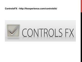 ControlsFX - http://fxexperience.com/controlsfx/
 