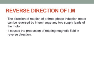 Methods Of Inversing Rotation CONTROL OF ELECTRICAL MACHINES | PPTX