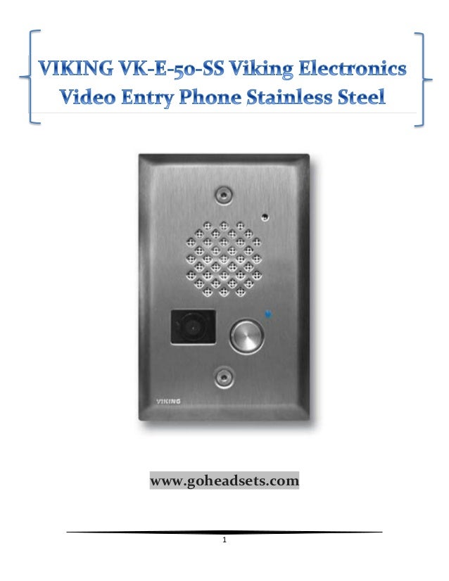 Vk E 50 Ss Viking Electronics Video Entry Phone Stainless Steel