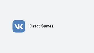 Direct Games
 